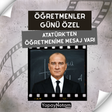 Öğretmenler Günü Özel | Atatürk’ten Öğretmenime Mesaj!