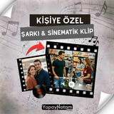 Kişiye Özel Şarkı & Sinematik Klip