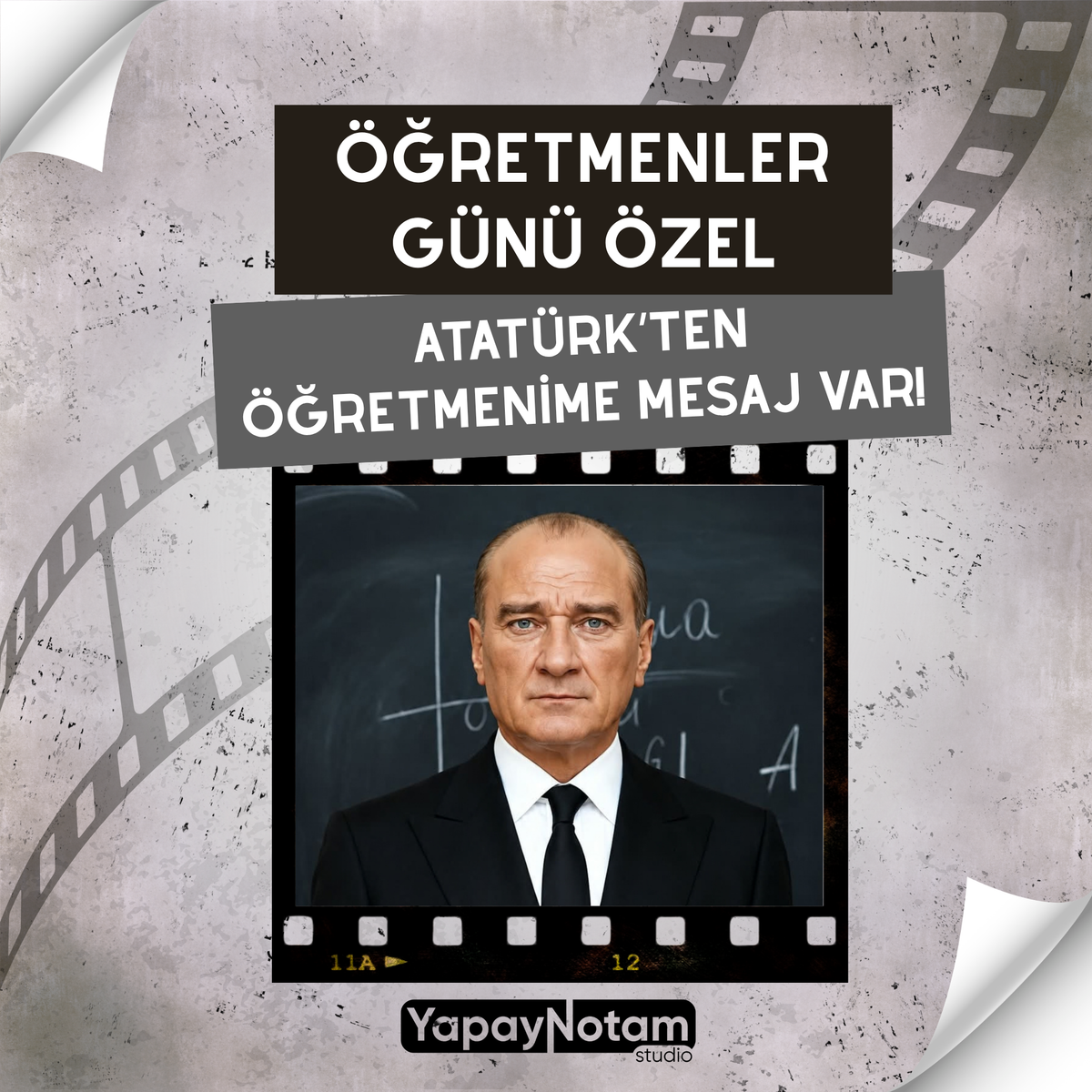 Öğretmenler Günü Özel | Atatürk’ten Öğretmenime Mesaj!